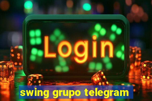 swing grupo telegram